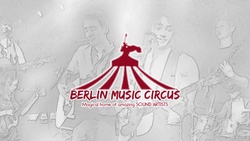 BERLIN MUSIC CIRCUS