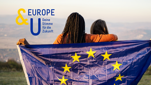 Europe & U - Aktionstag zur EU-Wahl für Erstwähler*innen