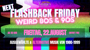Fermac's Flashback Friday: WEIRD 80s & 90s