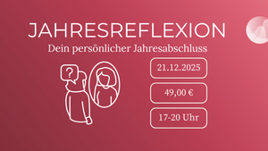 Dein persönlicher Jahresabschluss: Rückblick & Ausrichtung. Das ganze Jahr über passiert so viel – im Außen, aber vor allem in uns. Ein Abend für dich.