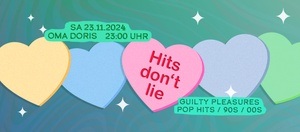 Hits don't lie • Guilty Pleasures / Pop Hits / 90s / 2000s • Oma Doris, Dortmund