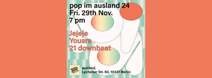 pop im ausland mit Yousra, Jejeje und 21 Downbeat