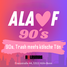 ALAAF90s - 90s, 2000er meets Kölsche Tön