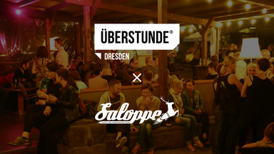 ÜBERSTUNDE Dresden x Saloppe