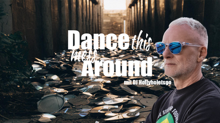 „Dance This Mess Around“ mit DJ Hollyholetsgo