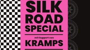 Silk Road Special & Die Kramps