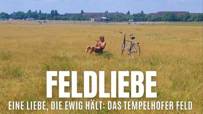 Eine Liebe die ewig hält: Das Tempelhofer Feld (Dok-Film)