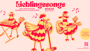 Lieblingssongs – Hier spielt die Musik! - "Die Bühne für Live-Musik im KUZ"