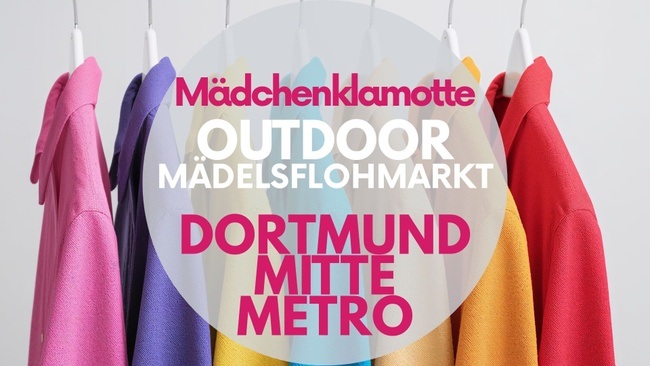 Mädchenklamotte @ Dortmund Mitte Metro