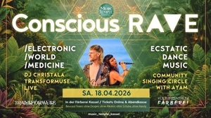 Conscious Rave #6 - Bewusst Feiern - in Kassel
