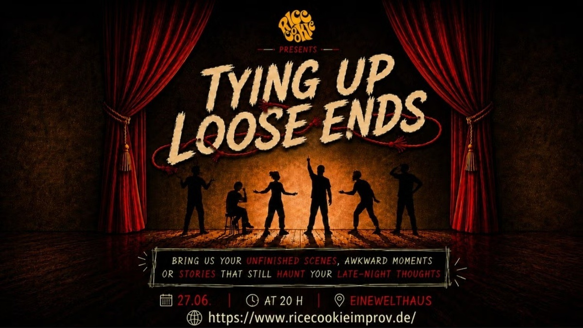 Tying up Loose Ends - Rice Cookie Improv Show