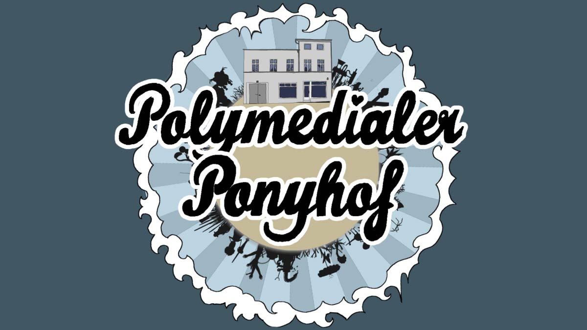 Polymedialer Ponyhof