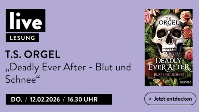 LESUNG: T.S. Orgel - Deadly Ever After - Blut und Schnee