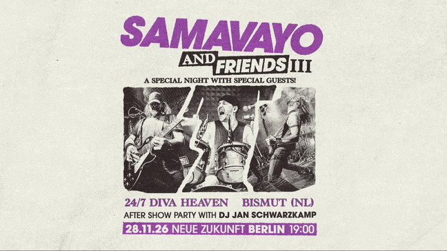 Samavayo & Friends Vol. III | Special Guests: 24/7 Diva Heaven & Bismut