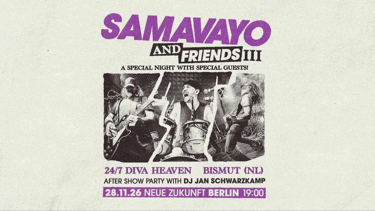 Samavayo & Friends Vol. III | Special Guests: 24/7 Diva Heaven & Bismut