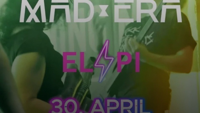 Mad Era - im ElPi Freiburg