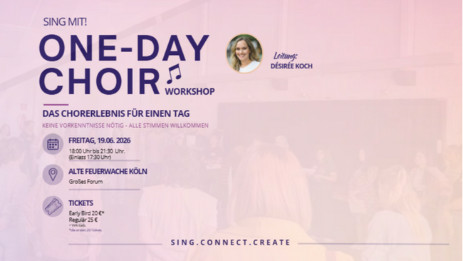 ONE-DAY CHOIR Workshop | Köln | Ein Tag. Gemeinsam im Chor singen.