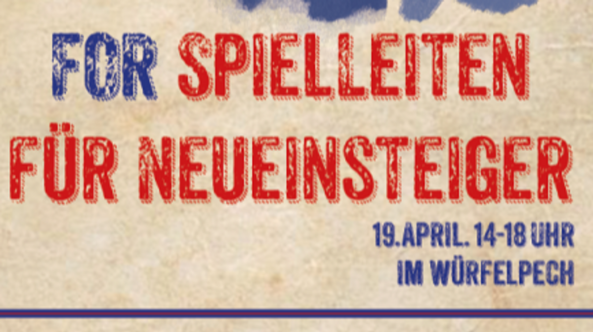 Spielleiterworkshop für Neueinsteiger