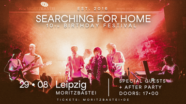 Searching For Home - 10th Birthday Festival