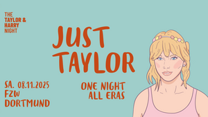 Just Taylor - One Night All Eras // FZW Dortmund