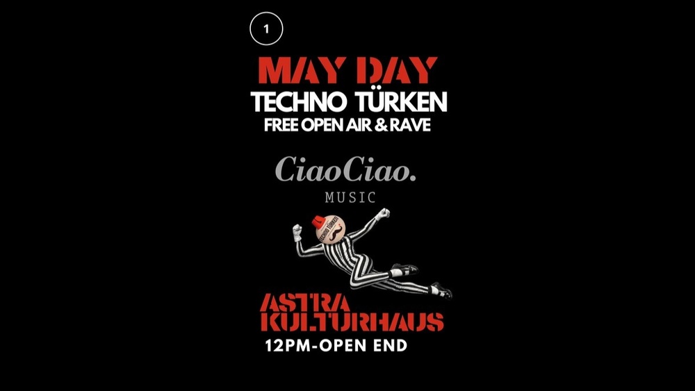 1 MAI TECHNO TÜRKEN FREE OPEN AIR & RAVE + AFTER PARTY