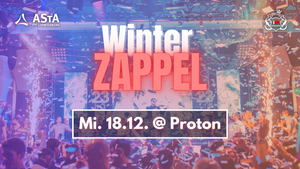 PH Ludwigsburg - Winter Zappel @ Proton