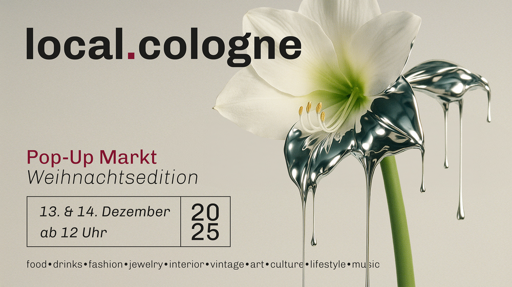local.cologne Pop-Up Markt - Weihnachtsedition am 13. & 14.12.2025