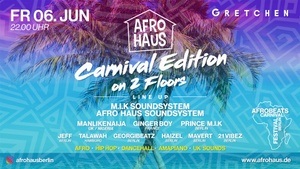 AFRO HAUS Carnival Edition