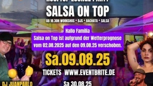 Salsa on Top- Salsa & Bachata Rooftop Party mit Workshops & Das