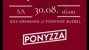 PONYZZA Opening - Daydrinking am Ponyhof