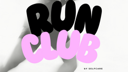 Selfcare.Runclub - Mindful Female Running Club