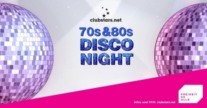 70s & 80s Disco Night by Clubstars