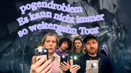 pogendroblem - Es kann nicht immer so weitergehn - Tour 2025/2026