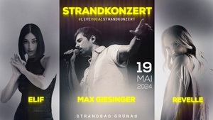 STRANDKONZERT - Live MAX GIESINGER | ELIF | REVELLE am 19.05.24 in Berlin