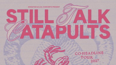 STILL TALK X CATAPULTS