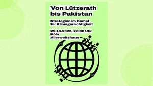 Von Lützerath bis Pakistan - Strategien im Kampf für Klimagerechtigkeit