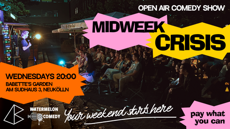 Midweek Crisis: Open-Air Comedy in English