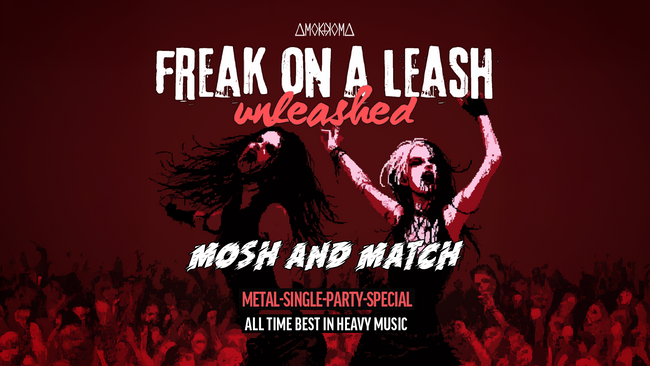 Freak on a Leash – Unleashed