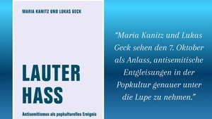 Lauter Hass. Antisemitismus als popkulturelles Ereignis