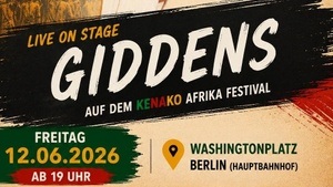 Giddens LIVE @KENAKO AFRICA FESTIVAL BERLIN