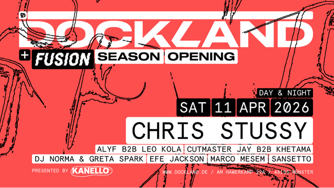 DOCKLAND OPENING w/ CHRIS STUSSY