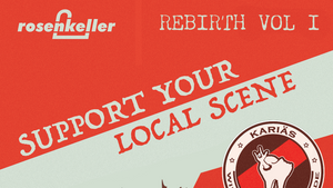 Support Your Local Scene – REBIRTH VOL I