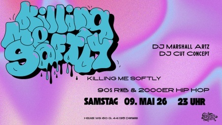KILLING ME SOFTLY