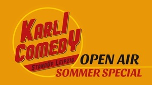 Karli Comedy OPEN AIR Sommer Special