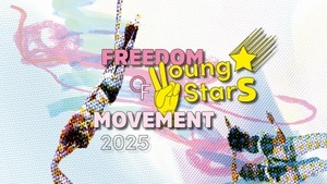 FREEDOM OF MOVEMENT 2025 – YoungStars Edition