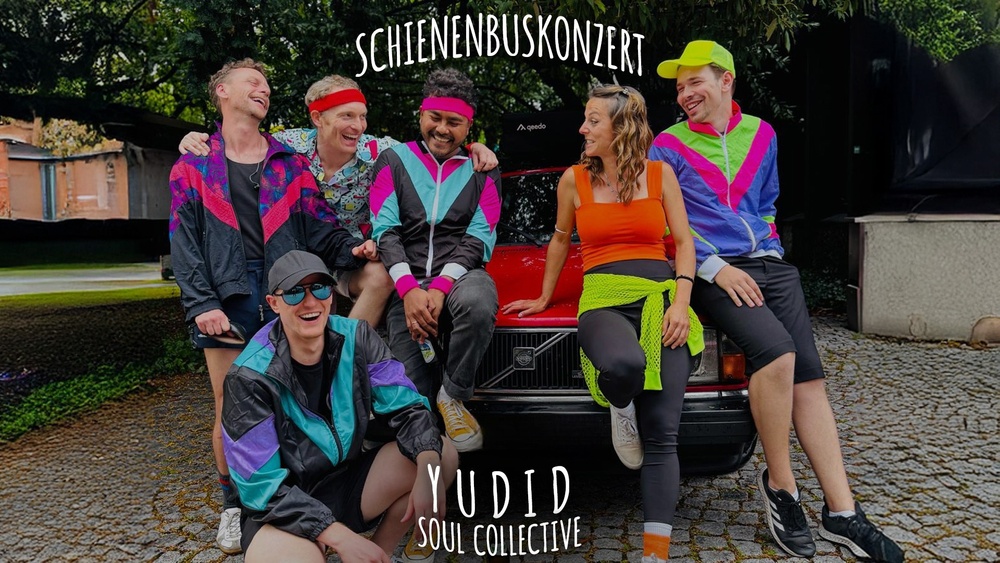 Schienenbuskonzert mit Yudid - Soul Collective