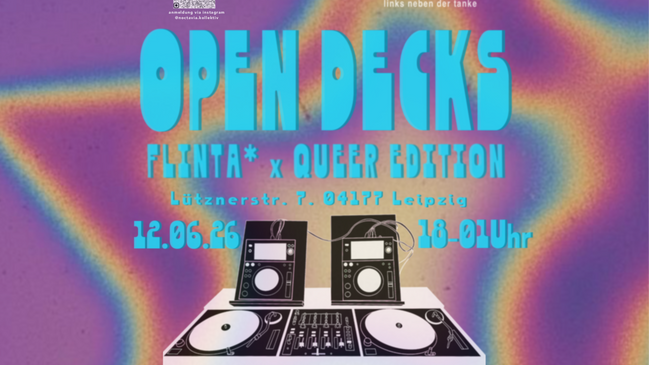 Open Decks FLINTA*+ Queer Edition