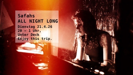 Safahs All night long im Unter Deck