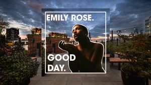 Emily Rose: GOOD DAY