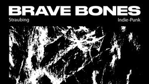Brave Bones + Indirekt Grell - Release Konzert